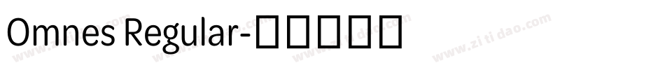 Omnes Regular字体转换